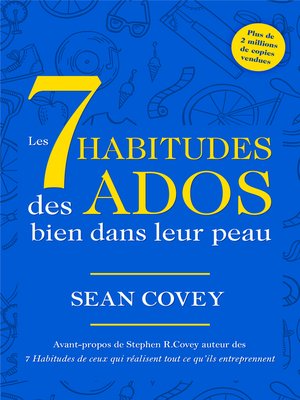cover image of Les 7 Habitudes Des Ados Bien Dans Leur Peau